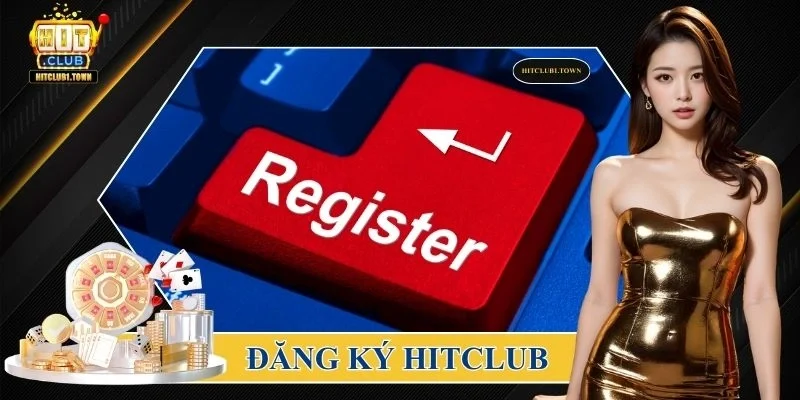 Đăng ký Hitclub