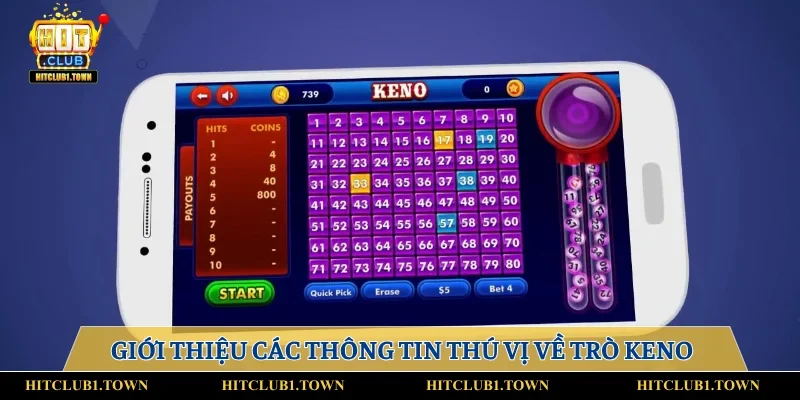Giới thiệu các thông tin thú vị về trò keno