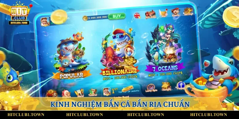 Kinh nghiệm bắn cá bắn ria được nhiều chuyên gia dùng
