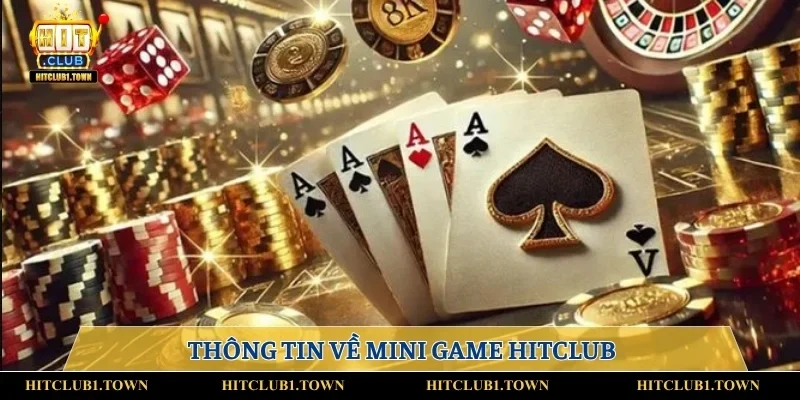 Thông tin về mini game HITCLUB