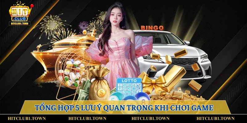 Tổng hợp 5 lưu ý quan trọng khi chơi game 